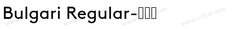 Bulgari Regular字体转换